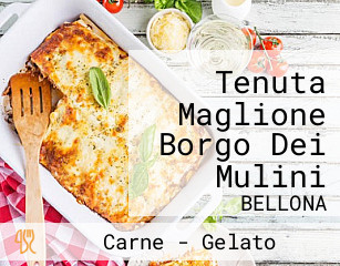 Tenuta Maglione Borgo Dei Mulini