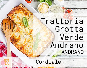 Trattoria Grotta Verde Andrano