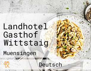 Landhotel Gasthof Wittstaig