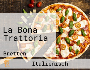 La Bona Trattoria