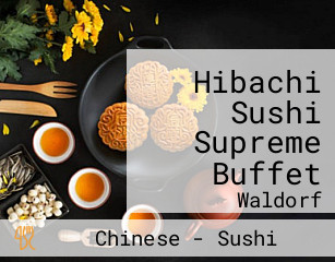 Hibachi Sushi Supreme Buffet