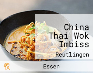 China Thai Wok Imbiss