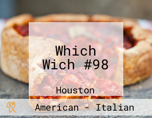 Which Wich #98