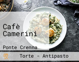 Cafè Camerini