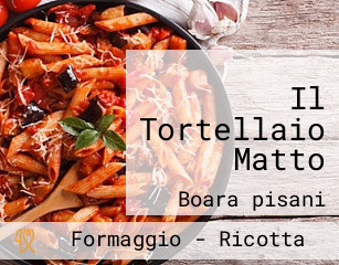 Il Tortellaio Matto