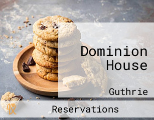 Dominion House