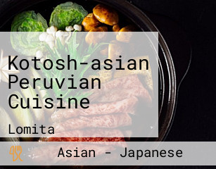 Kotosh-asian Peruvian Cuisine