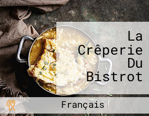 La Crêperie Du Bistrot