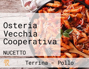 Osteria Vecchia Cooperativa