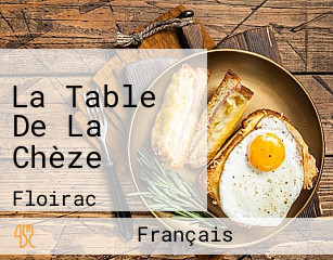 La Table De La Chèze