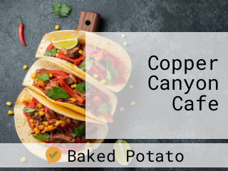 Copper Canyon Cafe