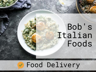 Bob's Italian Foods