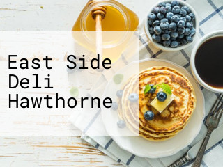 East Side Deli Hawthorne