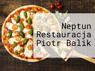 Neptun Restauracja Piotr Balik