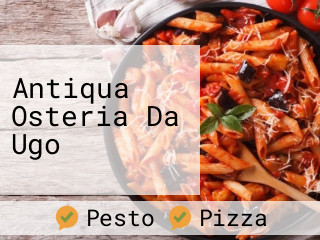 Antiqua Osteria Da Ugo