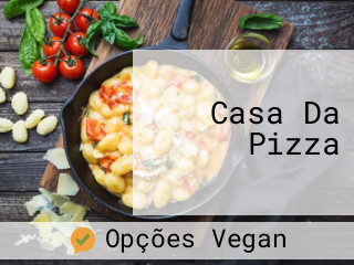 Casa Da Pizza