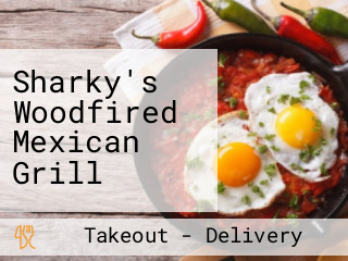 Sharky's Woodfired Mexican Grill