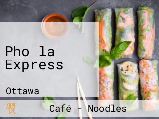 Pho la Express