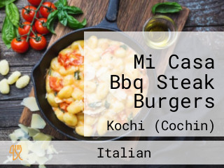 Mi Casa Bbq Steak Burgers