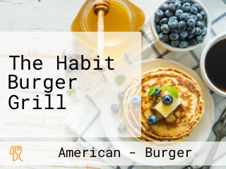 The Habit Burger Grill