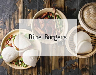 Dine Burgers