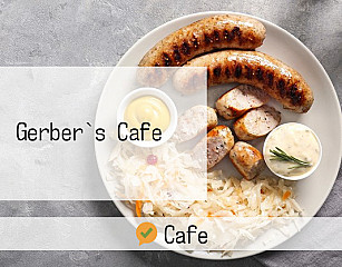 Gerber`s Cafe