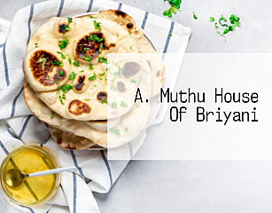 A. Muthu House Of Briyani