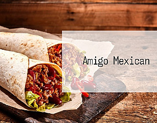 Amigo Mexican