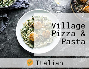 Village Pizza & Pasta