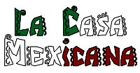 La Casa Mexicana