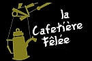 La Cafetière Fêlée