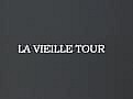 La Vieille Tour