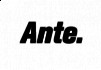 Ante