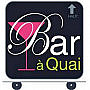 Le Bistrot du Bar A Quai