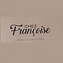 Chez Francoise