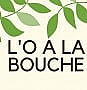 L'o A La Bouche