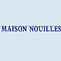 Maison Nouilles