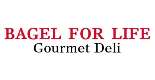 Bagel For Life Gourmet Deli