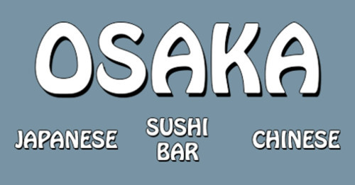 Osaka Japanese And Chinese