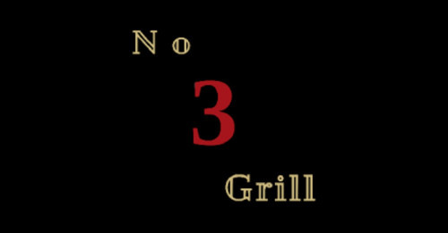 No. 3 Grill