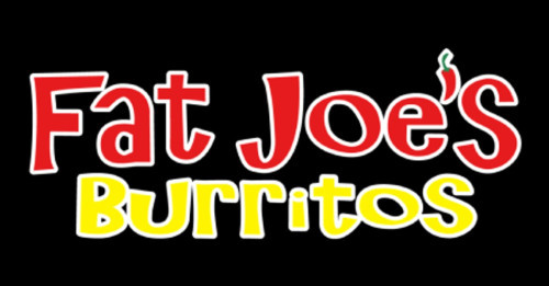 Fat Joe's Burritos