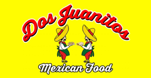 Dos Juanitos Mexican Food