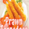 Prawn Torpedoes 4 Pcs