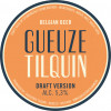 Gueuze Tilquin – Draft Version (Cask)