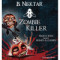 3. Zombie Killer