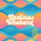 Endless Weekend