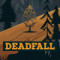 Deadfall Vanilla, Chocolate, Pumpkin Pie