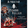 9. Zombie Killer (Limited Quantity)