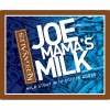 Joe Mama's Milk