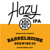 7. Barrelhouse Hazy Ipa